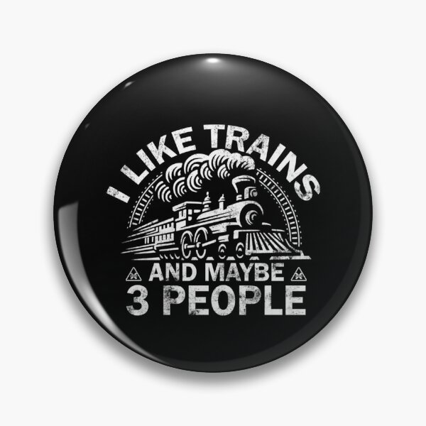 Item preview, I Like Trains And Maybe Like 3 People - Trains Lover Funny Saying designed and sold by BanBay.