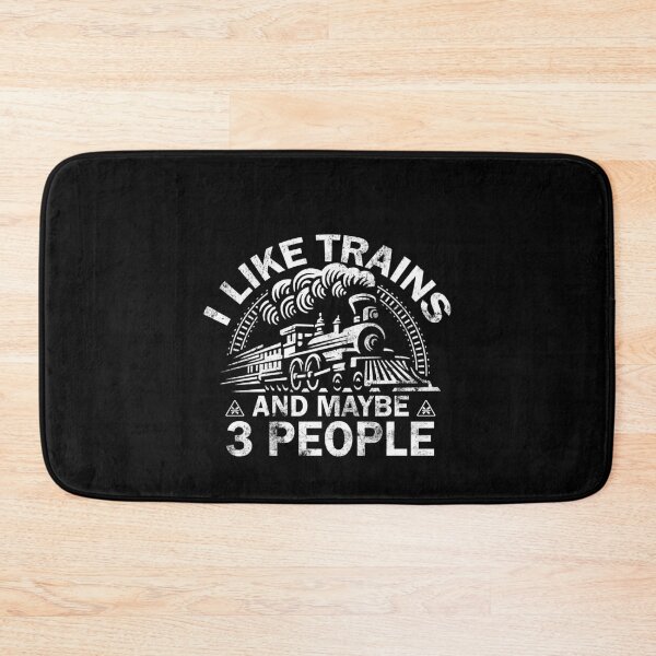 Item preview, I Like Trains And Maybe Like 3 People - Trains Lover Funny Saying designed and sold by BanBay.