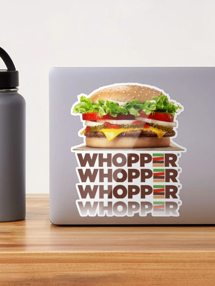 burger king whopper whopper whopper whopper whopper Sticker for