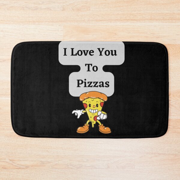 Item preview, I Love You To Pizzas designed and sold by HOMEDESIGNPRINT.