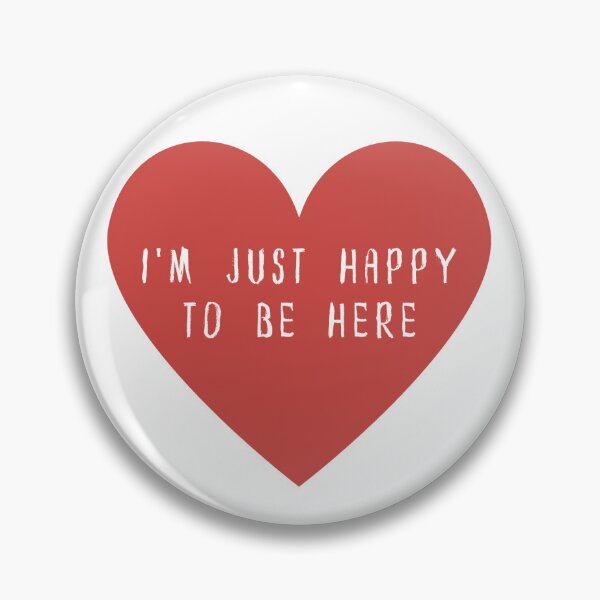 Item preview, I'm Just Happy To Be Here designed and sold by suavespacenoid.