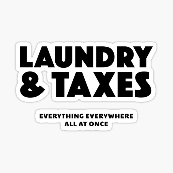Aperçu de l'œuvre Blanchisserie et taxes Tout partout tout à la fois créée et vendue par Boomflavours.