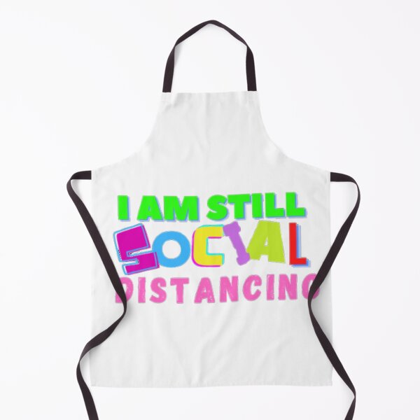 Item preview, I am still social distancing designed and sold by Acelle.