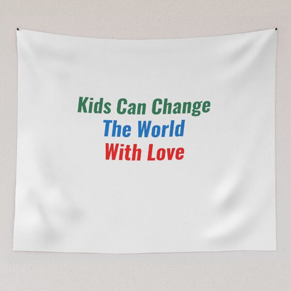Item preview, Kids Can Change The World With Love designed and sold by Ounistore.