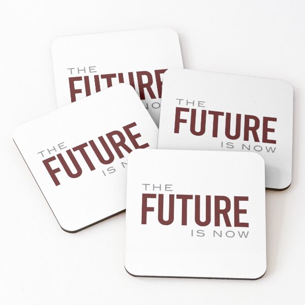 Item preview, Robotics Quote The Future is Now designed and sold by whyitsme.