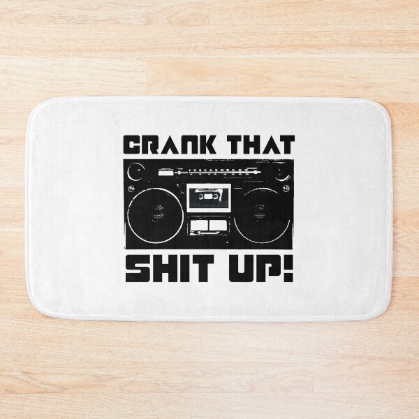 Item preview, Crank That Shit Up! designed and sold by YesterdaysSushi.