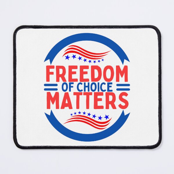 Item preview,  Freedom Of Choice Matters designed and sold by cadillacmt.