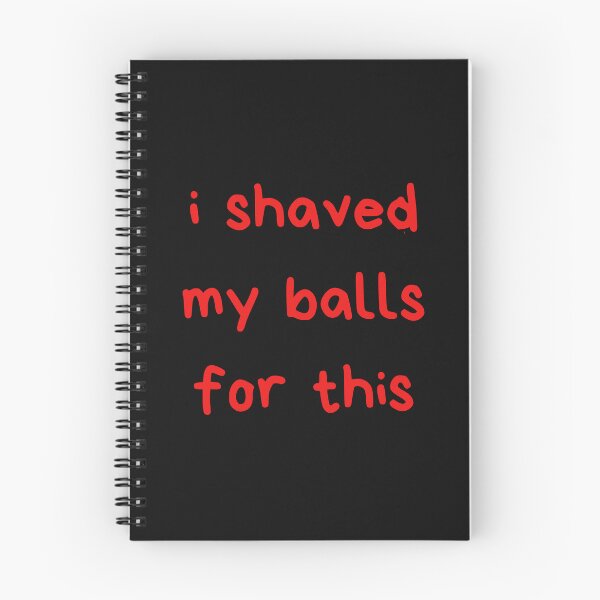 Item preview, I Shaved My Balls For This designed and sold by itzbart.