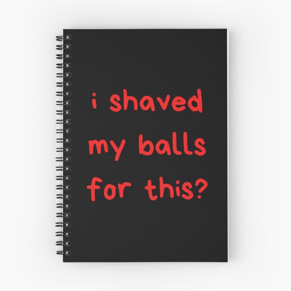 Item preview, I Shaved My Balls For This designed and sold by itzbart.