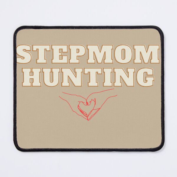 Item preview, stepmom hunting designed and sold by ARTIST01998 ⭐⭐⭐⭐⭐.