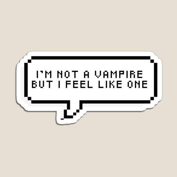 Item preview, I'm Not a Vampire Falling in Reverse designed and sold by stelrose.