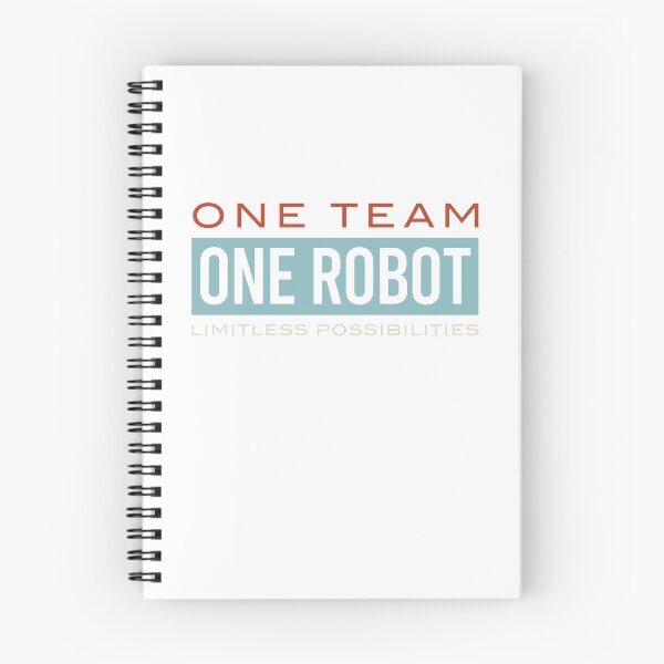 Item preview, One Team One Robot Limitless Possibilities designed and sold by whyitsme.