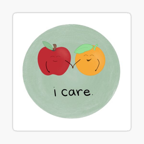 I Care - Apple and Orange Sticker