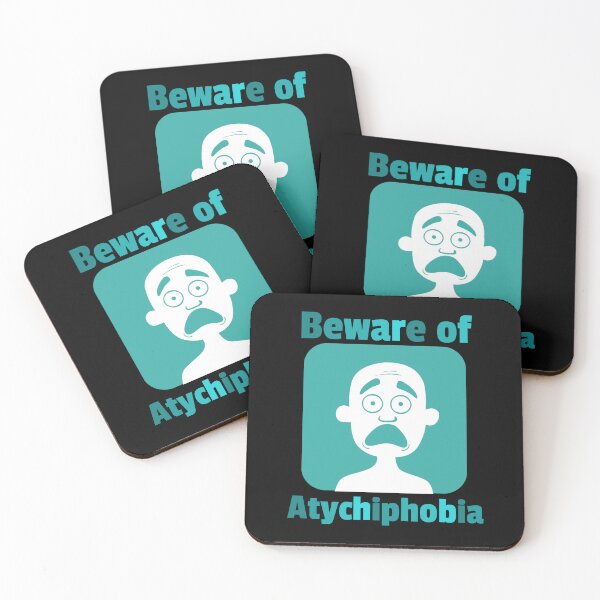 Item preview, Beware Of Atychiphobia  designed and sold by Pebasfa.
