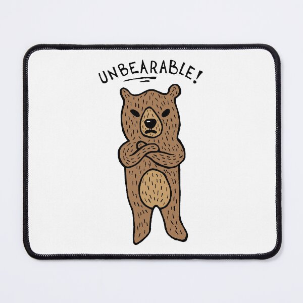 Item preview, Unbearable Bear designed and sold by Graograman.
