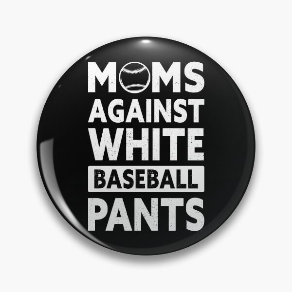 Item preview, Moms Against White Baseball Pants Funny Baseball Season Mom  designed and sold by SuperFashion.