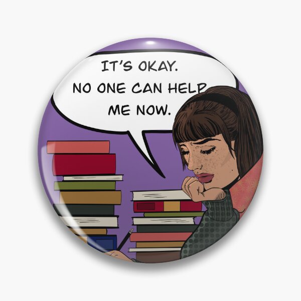 Item preview, It’s okay. No one can help me now. designed and sold by gaslight-n.