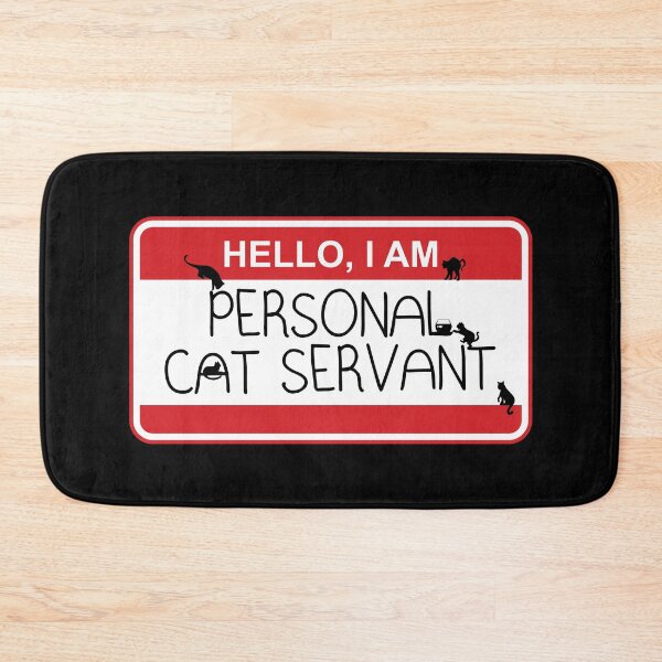 Item preview, Hello I am Personal Cat Servant designed and sold by chillaxcats.