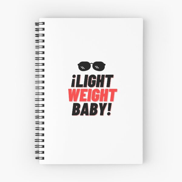 Item preview, LIGHT WEIGHT BABY! designed and sold by TomFitCL.