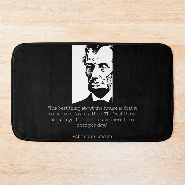 Item preview, "I come more than once per day" Abraham Lincoln quote designed and sold by BeWilDesigns.
