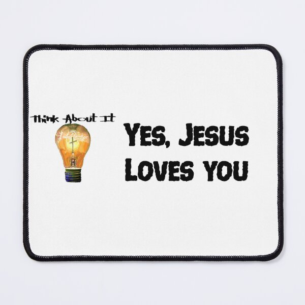 Item preview, Yes, Jesus Loves You designed and sold by IAMthinker.