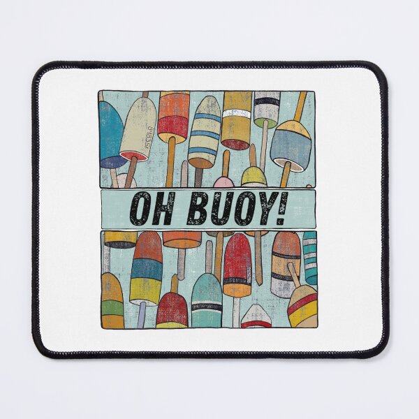 Item preview, Oh buoy design designed and sold by MoodWriting.