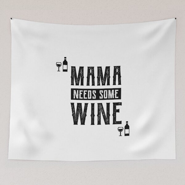 Item preview, Mama Needs Some Wine - Mother's Day Funny Gift designed and sold by DiogoCalheiros.