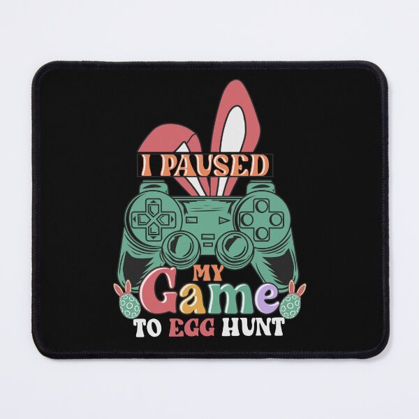 Item preview, I Paused My Game To Egg Hunt Controller designed and sold by SamuraiGaming.