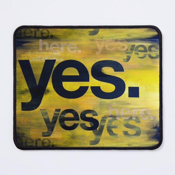 Item preview, Say YES designed and sold by Alicia Buelow.
