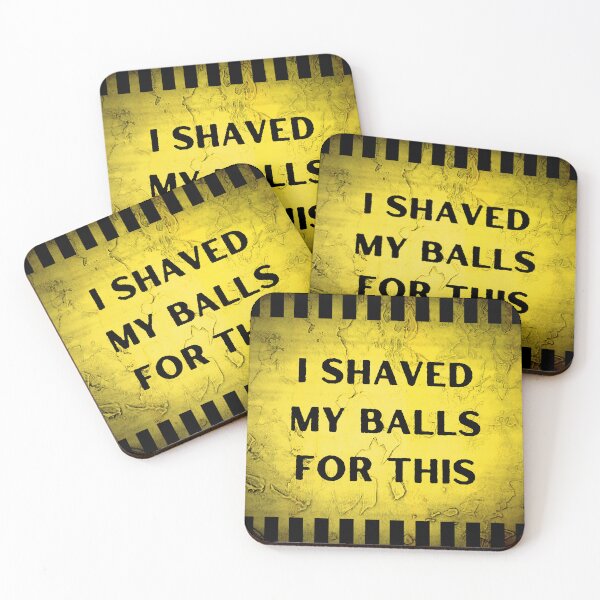 Item preview, I Shaved My Balls For This designed and sold by itzbart.