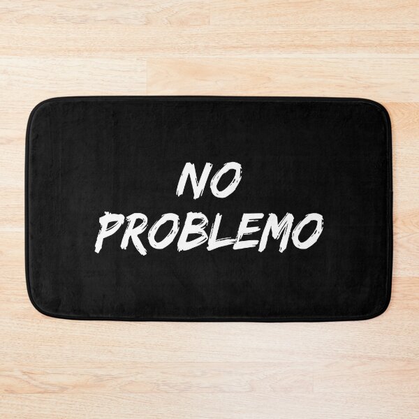 Item preview, No problemo designed and sold by allysmar.