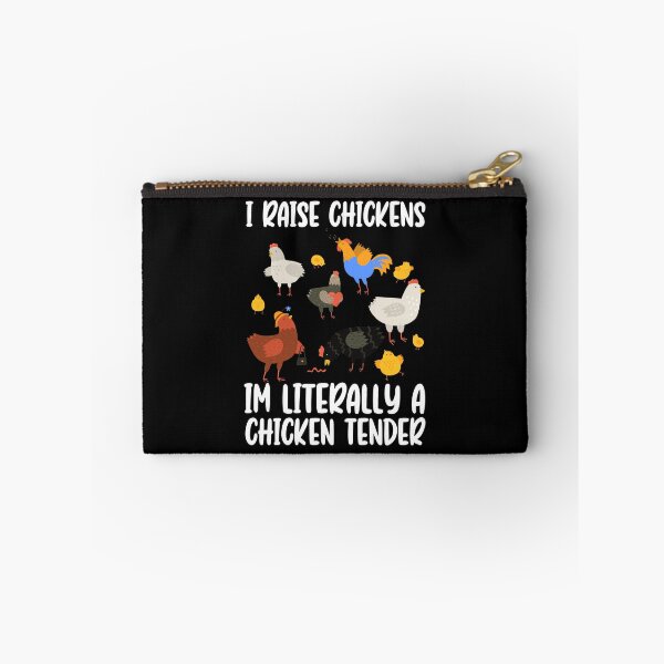 Item preview, I Raise Chickens Im Literally A Chicken Tender, funny chikens lover designed and sold by wasimedox.
