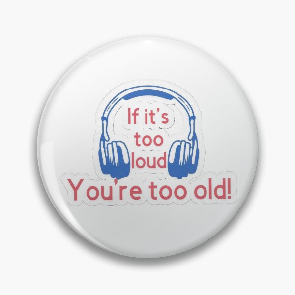 Item preview, If It's Too Loud designed and sold by Exhausted90Girl.