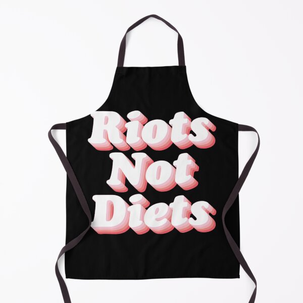 Item preview, Riots Not Diets designed and sold by Texterns.