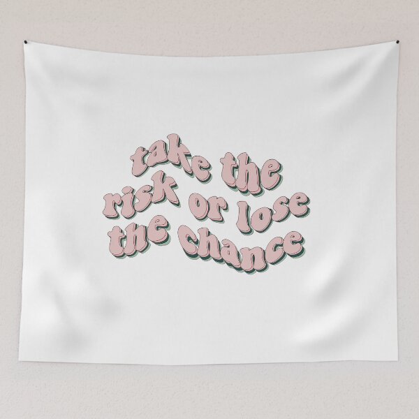 Item preview, Take the risk or lose the chance  designed and sold by Sjv98.
