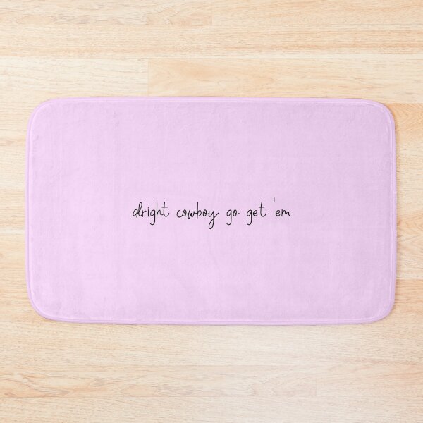 Item preview, Alright cowboy go get em (black on pink) designed and sold by nerdspride.