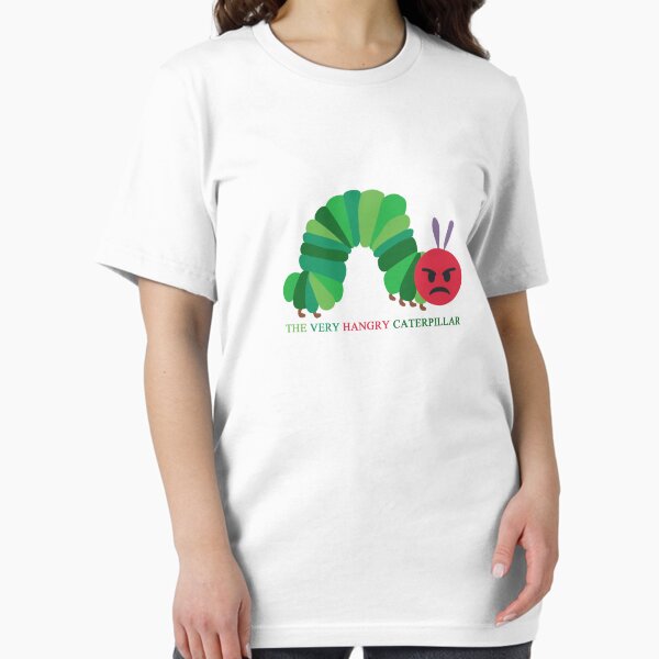 Item preview, HANGRY CATERPILLAR designed and sold by SloganTees.