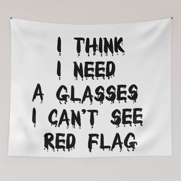 Item preview, i think i need glasses i can see red flag designed and sold by Souushop.