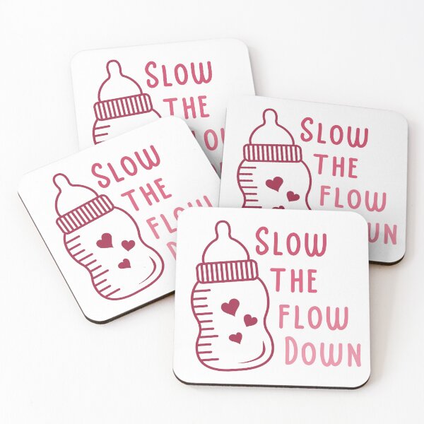Item preview, Slow the Flow Down Preemie Feeding SLP Humor designed and sold by Hear4theEars.