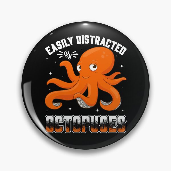 Item preview, Easily Distracted By Octopuses  - Funny Gifts for Octopuses Lovers by FanityPrints designed and sold by FanityPrints.