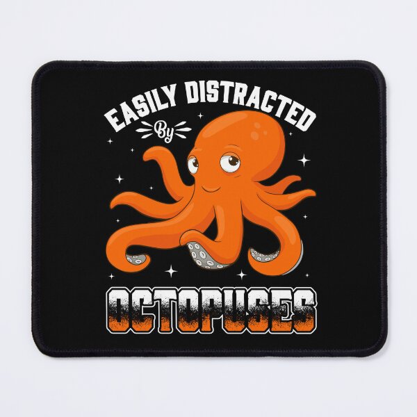 Item preview, Easily Distracted By Octopuses - Funny Gifts for Octopuses Lovers by FanityPrints designed and sold by FanityPrints.