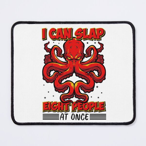 Item preview, I Can Slap Eight People At Once - Funny Gifts for Octopuses Lovers by FanityPrints designed and sold by FanityPrints.