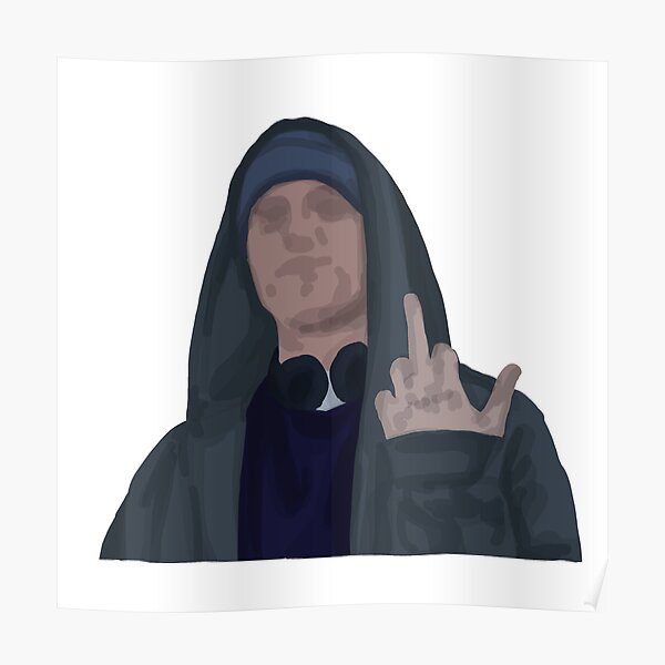 Eminem Slim Shady Marshal Mathers Flipping Off Fuck You Poster For Sale By Emmasirony Redbubble