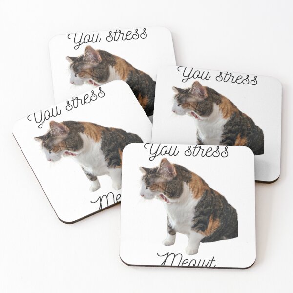 Item preview, You Stress Meowt designed and sold by lynball.