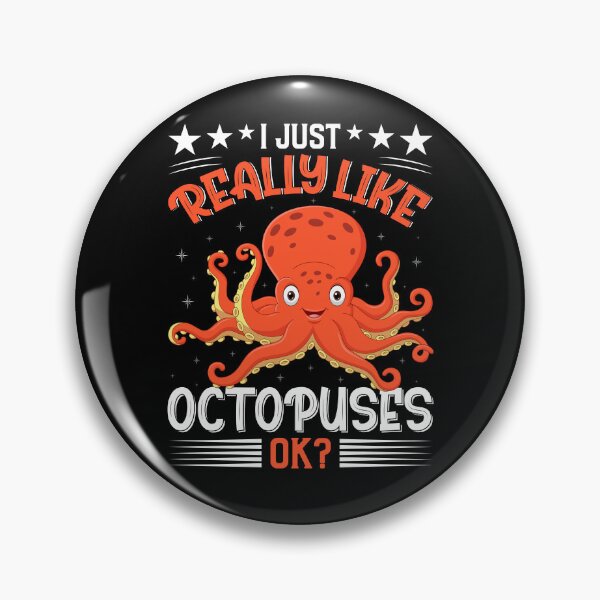 Item preview, I Just Really Like Octopuses  - Funny Gifts for Octopuses Lovers by FanityPrints designed and sold by FanityPrints.