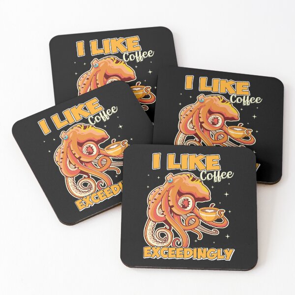 Item preview, I Like Coffee Exceedingly  - Funny Gifts for Octopuses Lovers by FanityPrints designed and sold by FanityPrints.