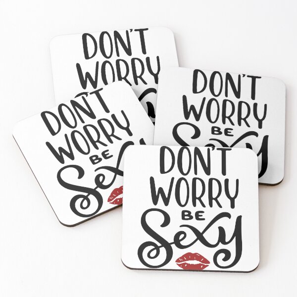 Item preview, Don't Worry Be Sexy designed and sold by Froyd Wess.