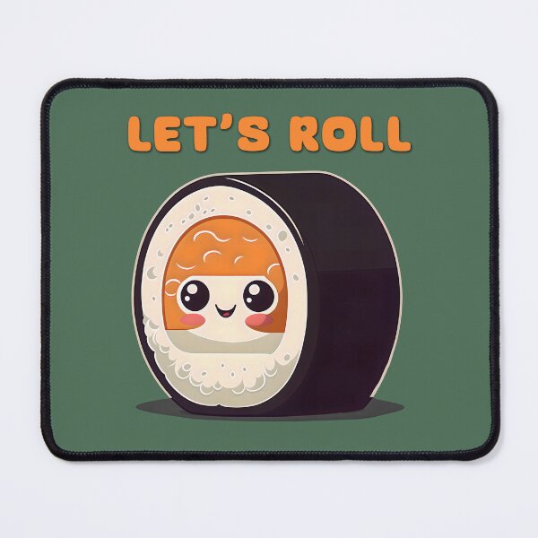 Item preview, Let's Roll Sushi Graphic Pun Cute Phrase Design designed and sold by entwithanaxe.