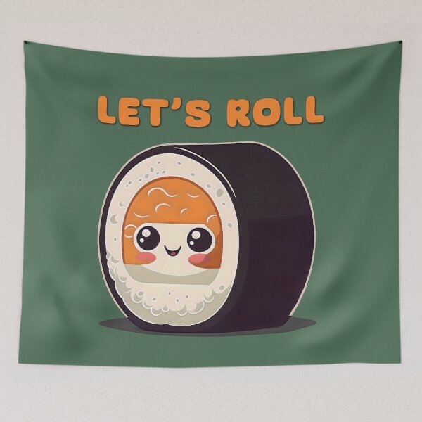 Item preview, Let's Roll Sushi Graphic Pun Cute Phrase Design designed and sold by entwithanaxe.