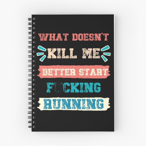Item preview, What doesn't kill me better start F... running - Retro Vintage designed and sold by Georgy09.
